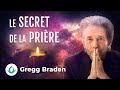 Gregg braden  le secret de la prire