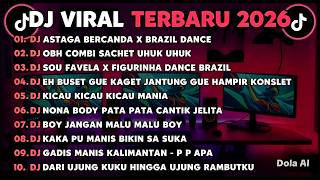 FULL ALBUM DJ TIKTOK TERBARU 2026 II DJ ASTAGA BERCANDA X BRAZIL DANCE