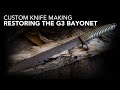 Restoring a G3 Bayonet