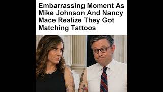 Embarrassing Moment As Mike Johnson And Nancy Mace Realize They Got Matching Tattoos
