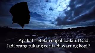 Lailatul Qadar Ustadz abdul somad story wa