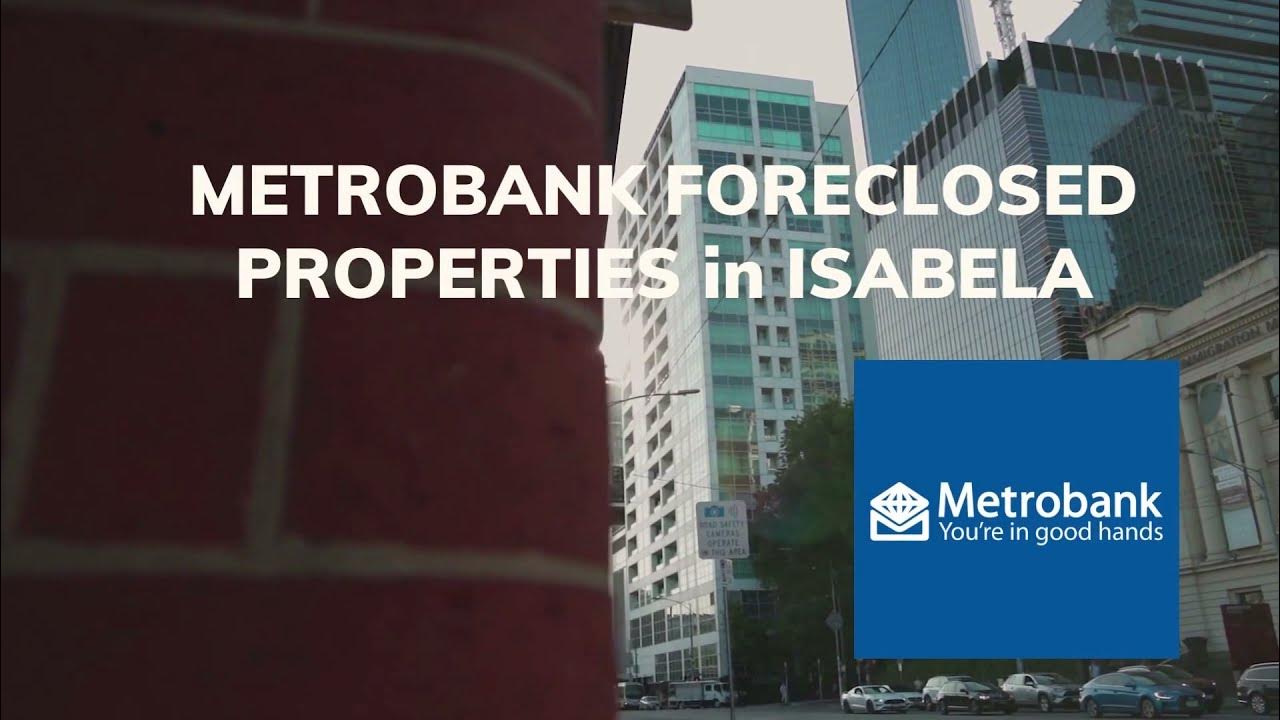 METROBANK FORECLOSED PROPERTIES in Isabela Property for Sale YouTube