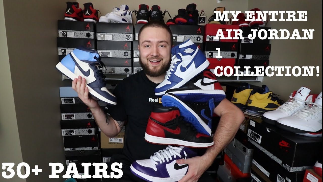 MY ENTIRE AIR JORDAN 1 COLLECTION! OVER 30 PAIRS! - YouTube