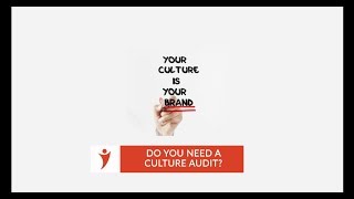 Are You Ready for a Culture Audit