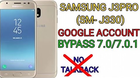 samsung j3 pro (j330f) google account bypass 7.0/7.0.1
