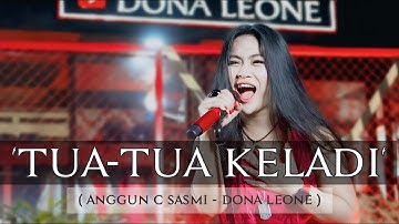 TUA TUA KELADI - DONA LEONE | Woww VIRAL Suara Menggelegar Lady Rocker Indonesia | ROCK