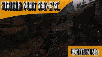 Stalker Mods Showcase 21 - Spectrum Mod