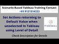 Set Actions returning to Default Value when unselected In Tableau using Level of Detail