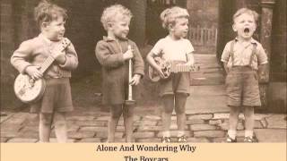 Video thumbnail of "Alone And Wondering Why   The Boxcars"