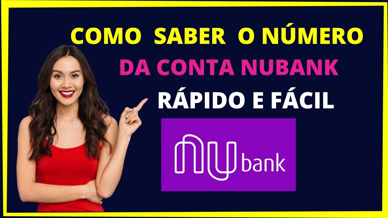 como-saber-n-mero-da-conta-nubank-youtube