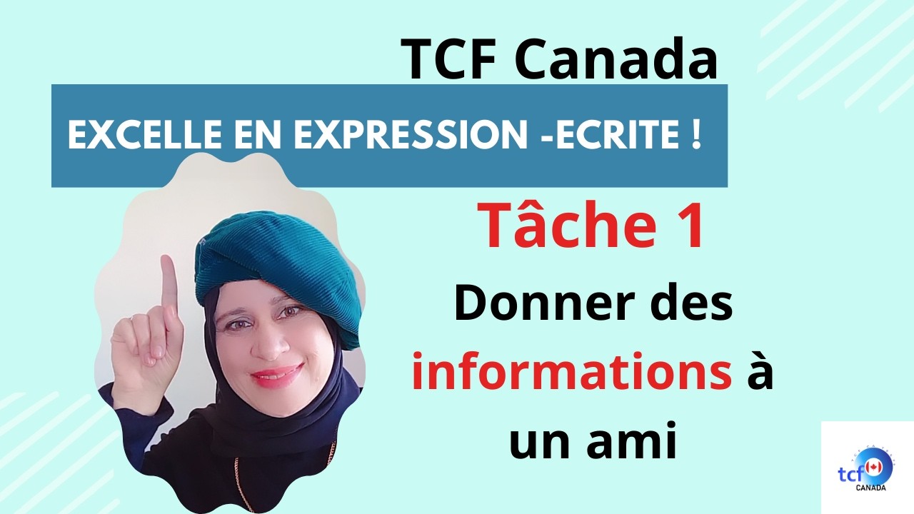 TCF Canada / Expression écrite / Tâche 1 : donner des informations à un ami
