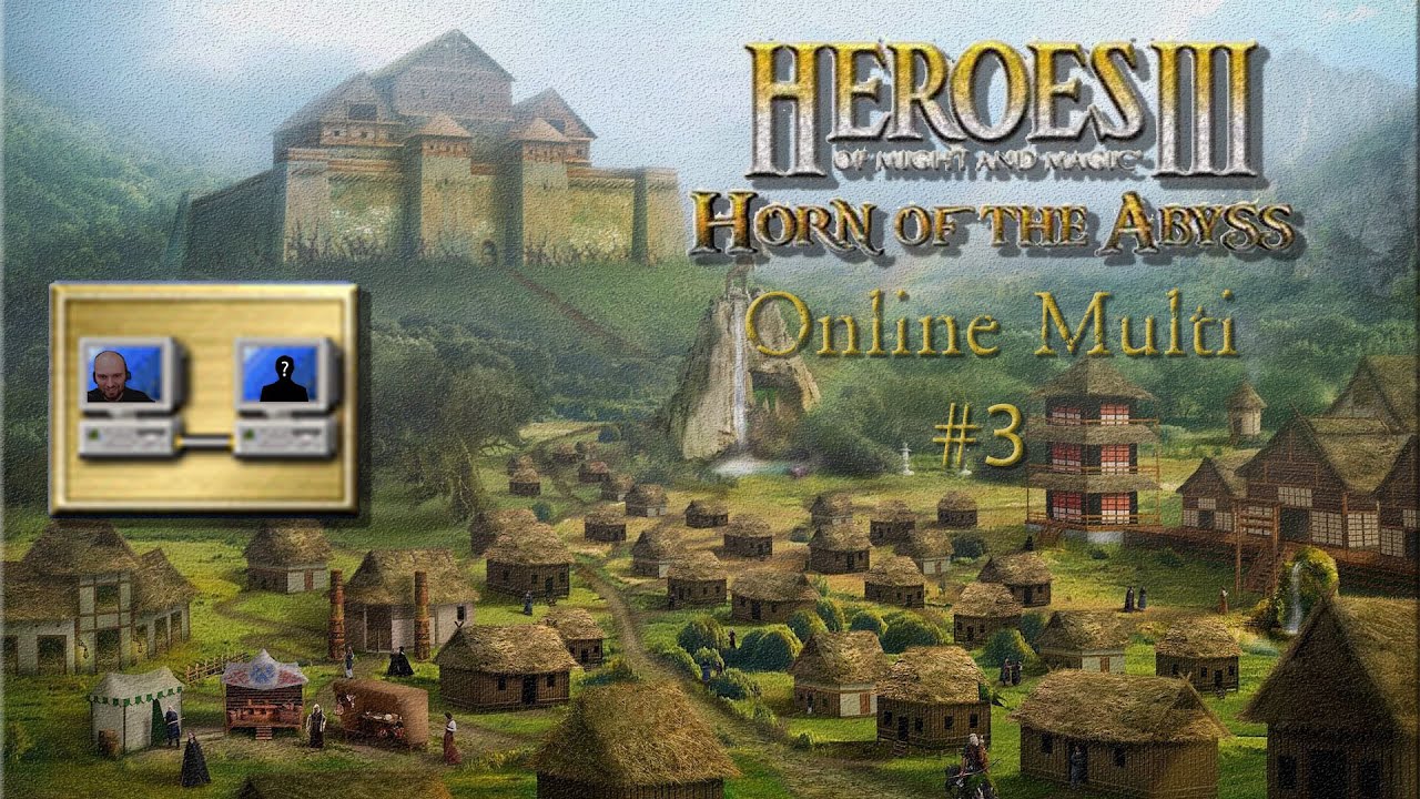 Heroes 3 Horn Of The Abyss Online Multi 3 YouTube Heroes 3 Horn Of The Abyss Online Multi 3 Youtube