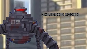 THE OMNIDROID ADDON FOR MINECRAFT (MCPE)