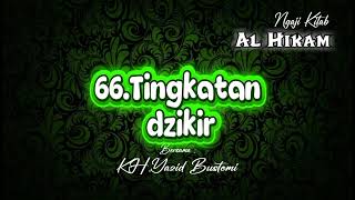 66tingkatan Dzikirpengajian Kitab Al Hikam Bersama Khyazid Bustomi 