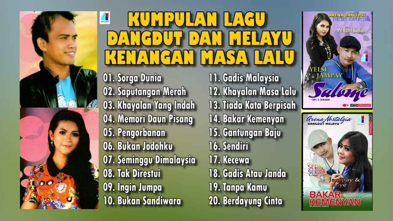 Kumpulan Lagu Dangdut Dan Melayu - Lagu Kenangan Masa Lalu