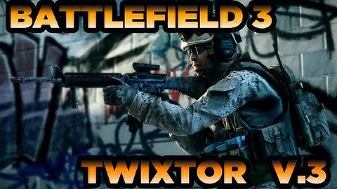 Battlefield 3: Imagine - Twixtor V3