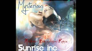Sunrise Inc - Mysterious Girl ( Mertcan Demirdöğen Remix )