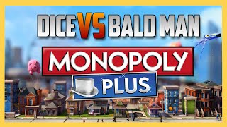Monopoly Plus - Dice vs The Bald Man | Swiftor