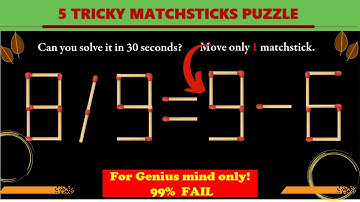 Brain Test I Solving Matchstick Puzzle #23 I 5 Tricky Matchstick Puzzle II 8 / 9 = 9 - 6