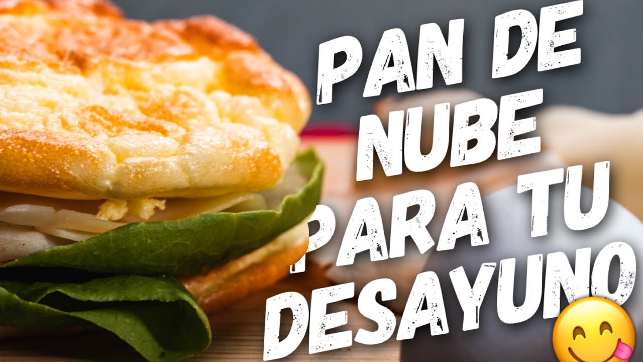 Pan de Nube Para Tu Desayuno