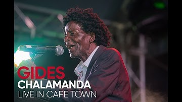 Gides Chalamanda Live in Cape Town