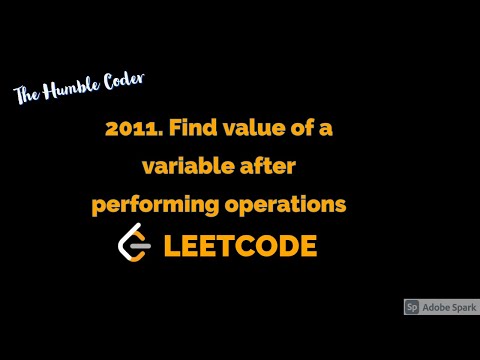 2011 Find value of a variable after performing operation | Leetcode - Easy