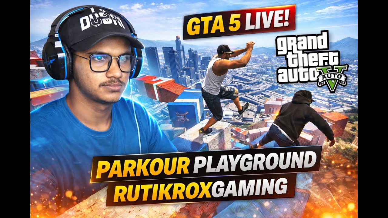 GTA 5 PARKOUR PLAYGROUND 😱 | Full Masti LIVE | RutikroxGaming RutikRoxGaming