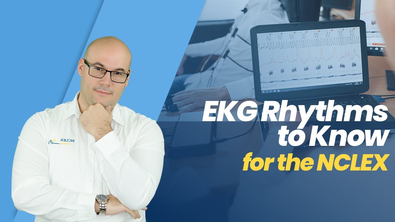 EKG Rhythms to Know for the NCLEX - YouTube