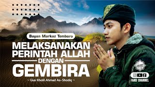 GEMBIRA DALAM AMAL • Bayan Maghrib Gus Kholil Ahmad bin KH Uzairon Thoifur Abdillah Temboro