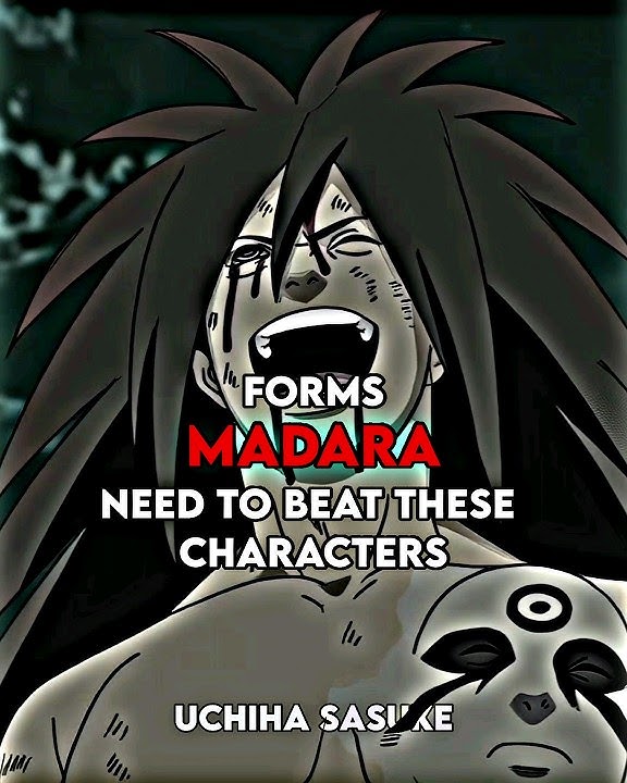 Forms Madara needs to beat these characters #shorts