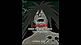 Forms Madara Needs To Beat These Characters 