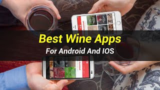 5 Best Wine Apps | For Android And IOS screenshot 2