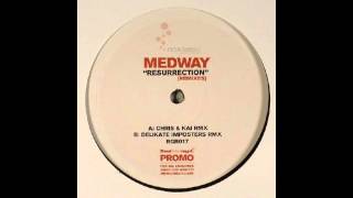 Medway - Resurrection (Delikate Impostors Mix)