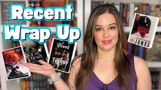Recent Wrap Up || July Pt 1