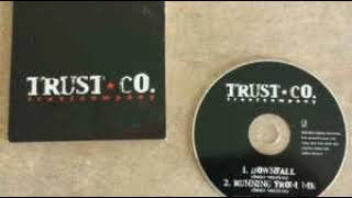 Trust Company- Running From Me (Demo Version)