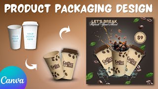Product Packaging and Ads Poster Design in Canva | Logo & Package Design | Full Process #canva