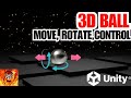 How to control Ball move,rotate,jump in Unity 3D Software (Unity Tutorial)