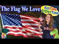 The Flag We Love 🇺🇸 Flag Day read aloud | the story of the American Flag