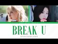 [UNRELEASED SONG] “BREAK U” — Rami x Ahyeon (BABYMONSTER) | Color Coded Lyrics