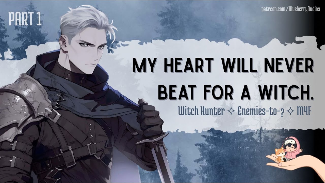 ASMR | Witch Hunter Calls You Beautiful and then Finds out You're a Witch! | [Enemies to ..? ] [M4F]