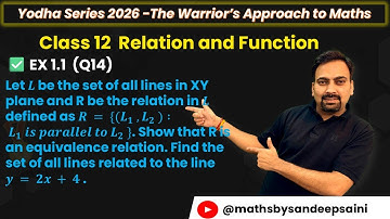 Class 12 Ex 1.1 Q14 Maths | Let 𝑳 be the set of all lines in XY plane and R be the relation in 𝑳 ...
