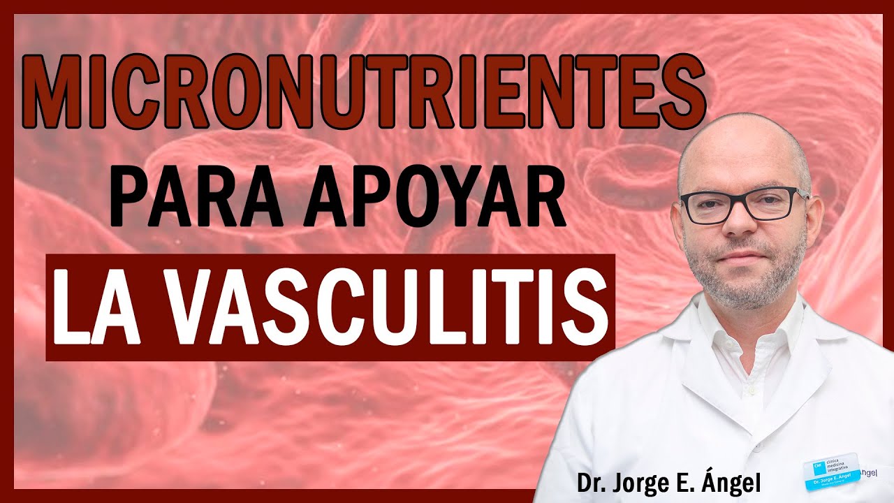 VASCULITIS🔴 Síntomas, Causas y Tratamiento (Dr. Jorge Ángel)