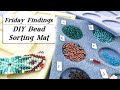 DIY Bead Sorting Mat/Organizer Board