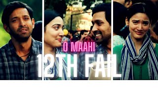 12Th Fail - O Maahi Full Screen Edit Hd Edit