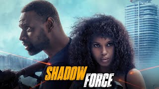 Shadow Force Movie (2025) || Kerry Washington, Omar Sy, Mark Strong, Da'Vine Joy || Review and Facts