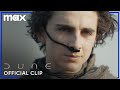 Paul Atreides Becomes One Of The Fremen | Dune | Max