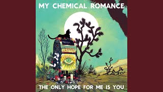 The Only Hope for Me Is You
Provided to YouTube by Reprise
The Only Hope for Me Is You · My Chemical Romance
The Only Hope for Me Is You
℗ 2010 Reprise Records
Guitar Technician: Alan Ace Bergman
Additional Engineer: Andrew Schubert
Drums: Bob Bryar
Producer: Bob Bryar
Additional Engineer: Brad Townsend
Mixing Engineer: Chris Lord-Alge
Additional Engineer: Dan Chase
Pro Tools: Dan Chase
Engineer: Doug McKean
Rhythm Guitar: Frank Iero
Producer: Frank Iero
Backing Vocals: Frank Iero
Producer: Gerard Way
Lead Vocals: Gerard Way
Unknown: Jamie Muhoberac
Keyboards: Jamie Muhoberac
Drum Technician: Joe Libretti
Drums, Percussion: John Miceli
Pro Tools: Lars Fox
Bass Guitar: Mikey Way
Producer: Mikey Way
Assistant Mixing Engineer: Nik Karpen
Guitar Technician: R.J. Ronquillo
Lead Guitar: Ray Toro
Producer: Ray Toro
Vocals: Ray Toro
Backing Vocals: Ray Toro
Producer: Rob Cavallo
Assistant Engineer: Russ Waugh
Assistant Engineer: Steve Rea
Mastering Engineer: Ted Jensen
Guitar Technician: Todd Youth Schofield
Writer: Frank Anthony Iero
Writer: Gerard Arthur Way
Writer: Michael James Way
Writer: Raymond Toro
Writer: Robert Cory Bryar
Auto-generated by YouTube. The Only Hope for Me Is You
