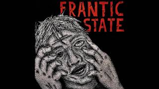 Frantic State - S/T (Full Stream)