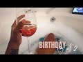 Birthday Vlog (pt 2) | Relaxing In My Element | Cheers to 28