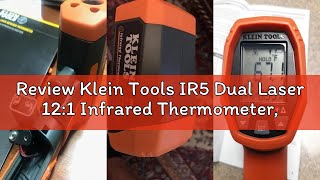 Review Klein Tools IR5 Dual Laser 12:1 Infrared Thermometer, Digital Thermometer Gun with Backlit Di